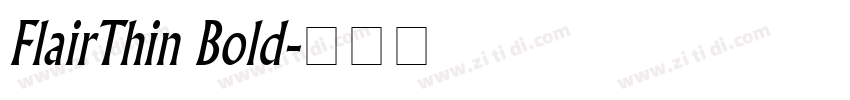 FlairThin Bold字体转换